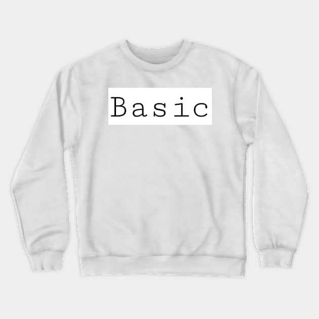 BASIC Crewneck Sweatshirt by Fannytasticlife